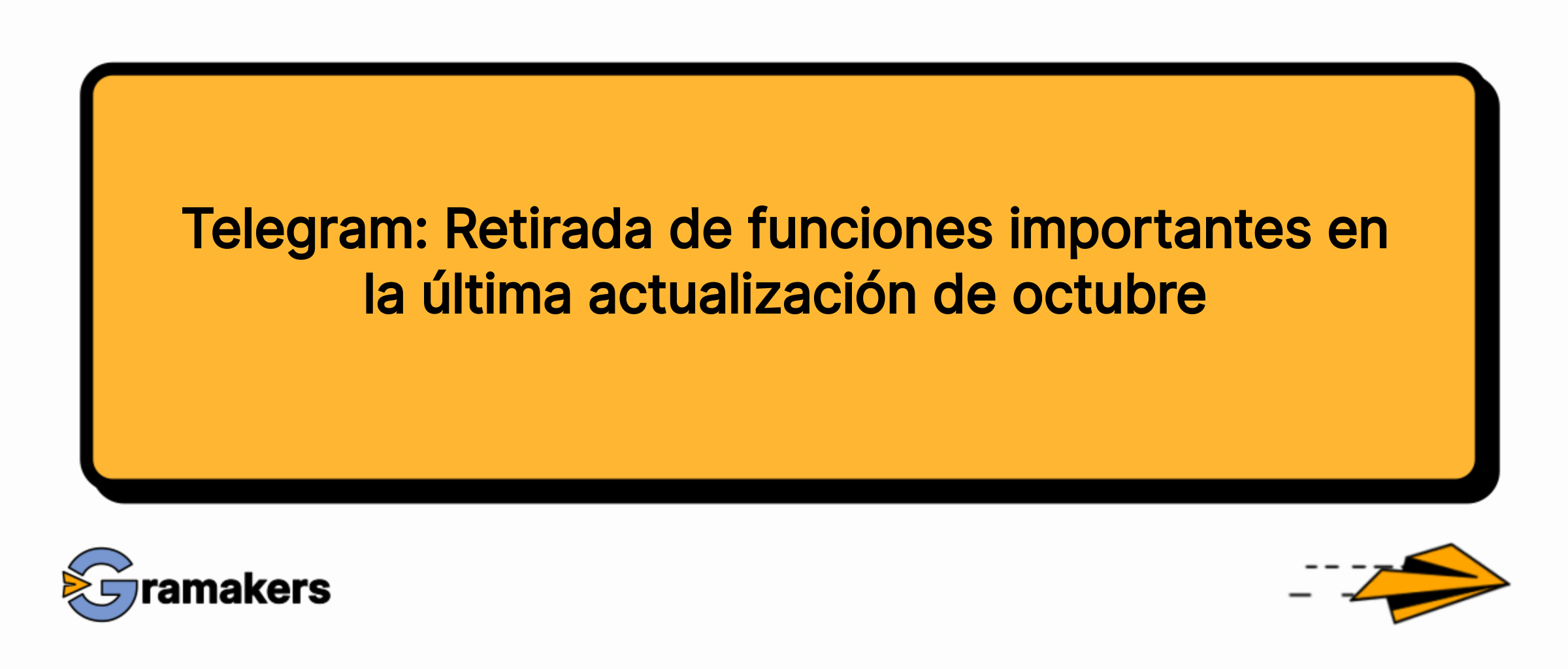 Telegram: Retirada de funciones importantes en la última actualización de octubre