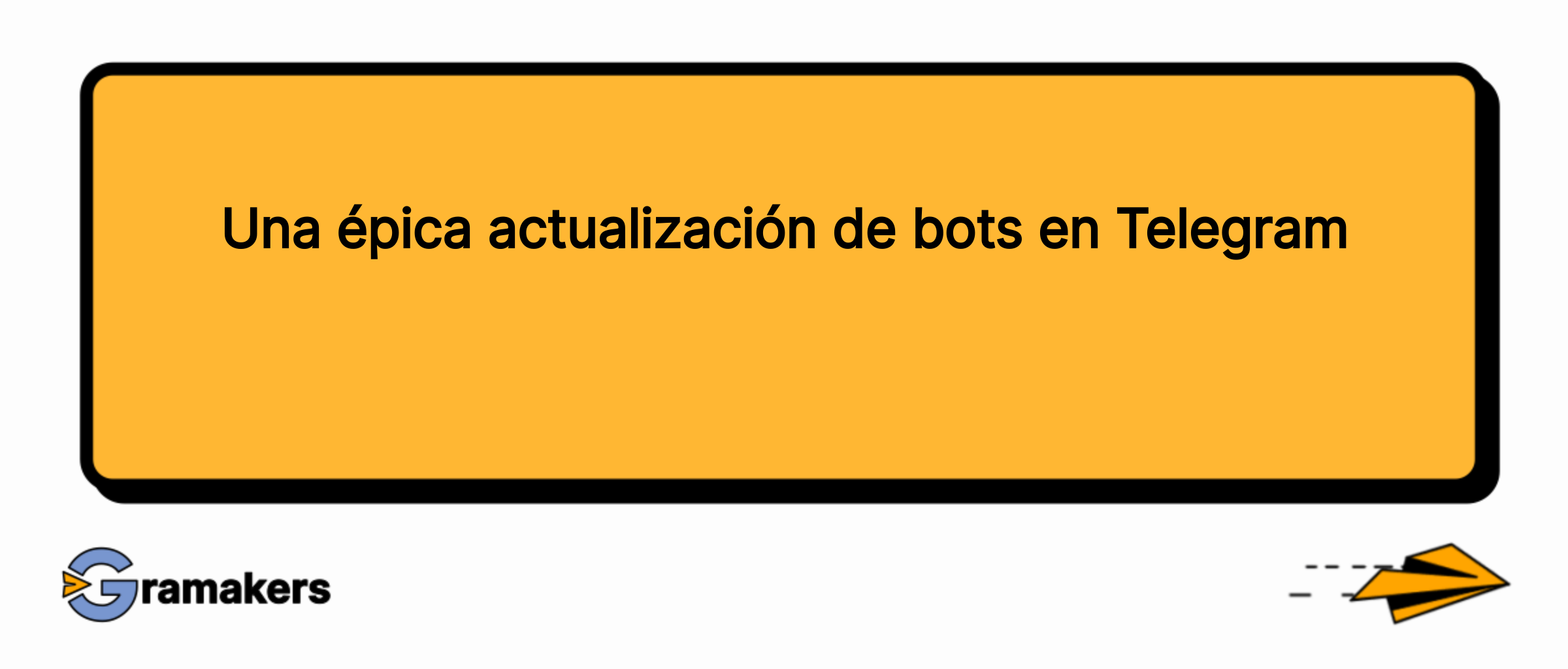 Una épica actualización de bots en Telegram