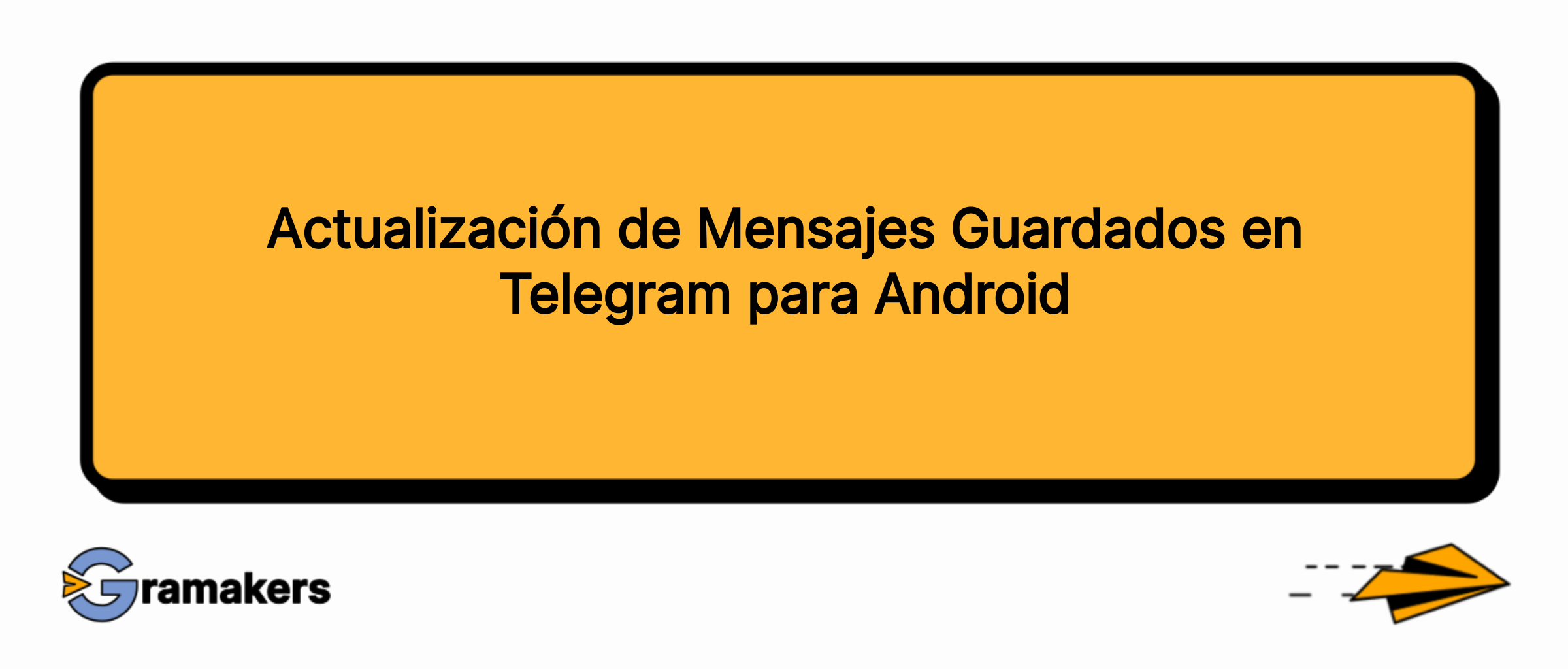 Actualización de Mensajes Guardados en Telegram para Android