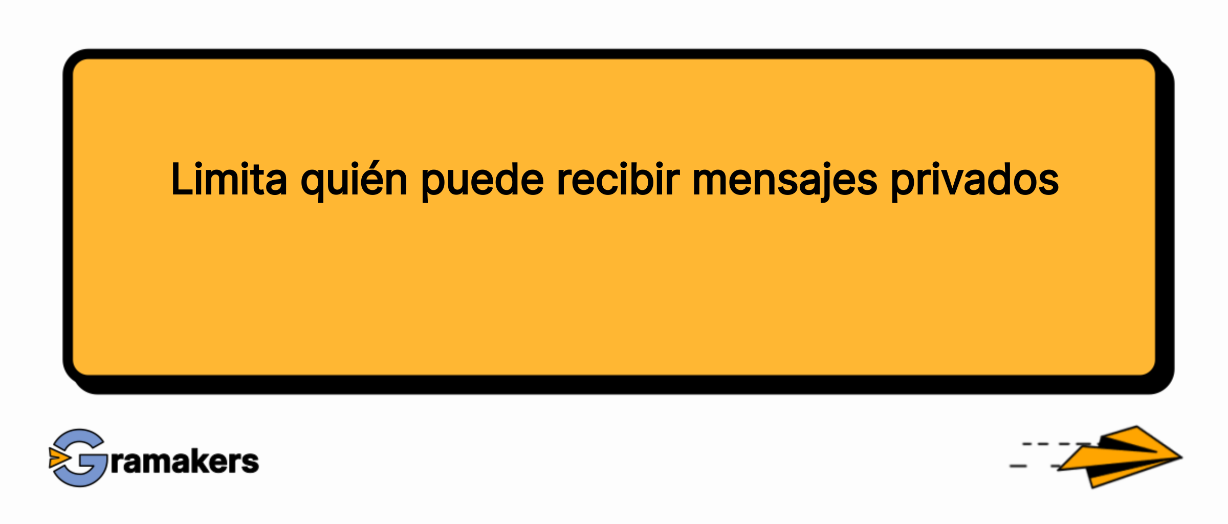 Limita quién puede recibir mensajes privados