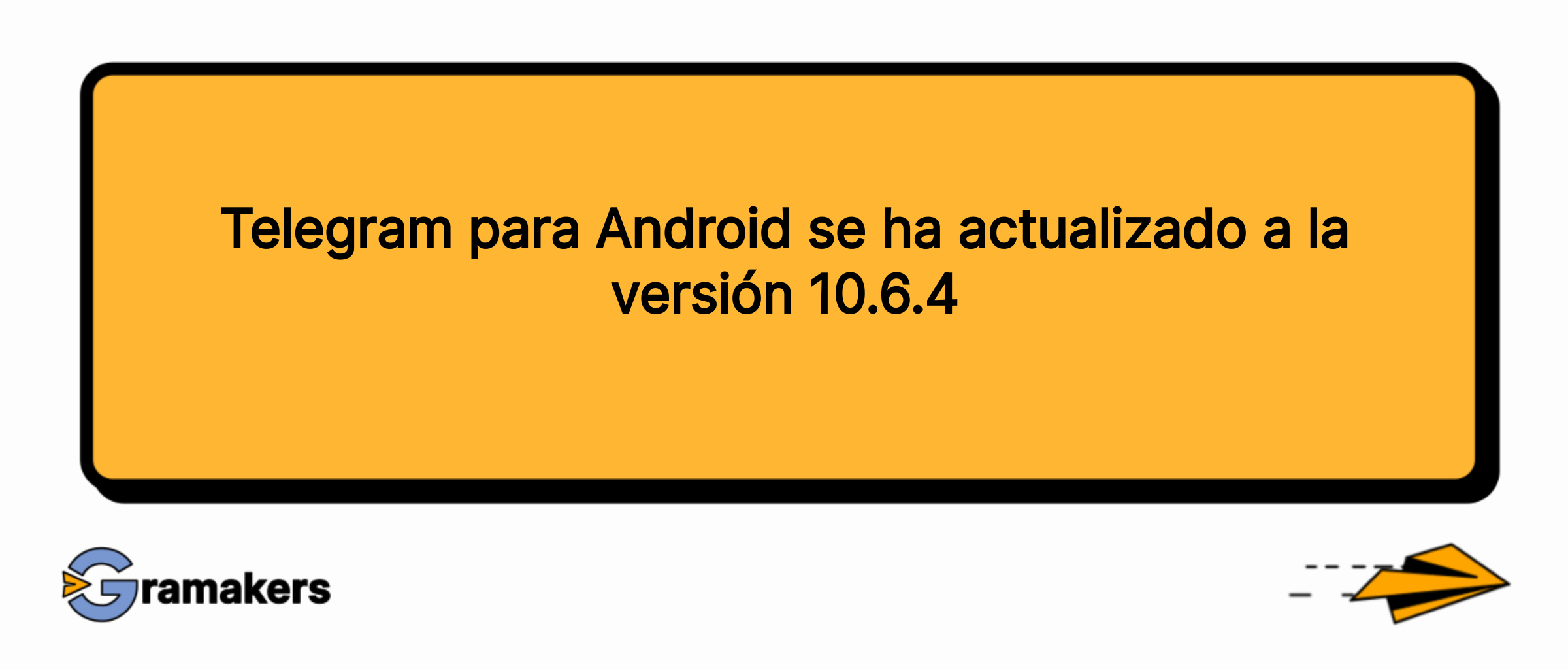Telegram para Android se ha actualizado a la versión 10.6.4