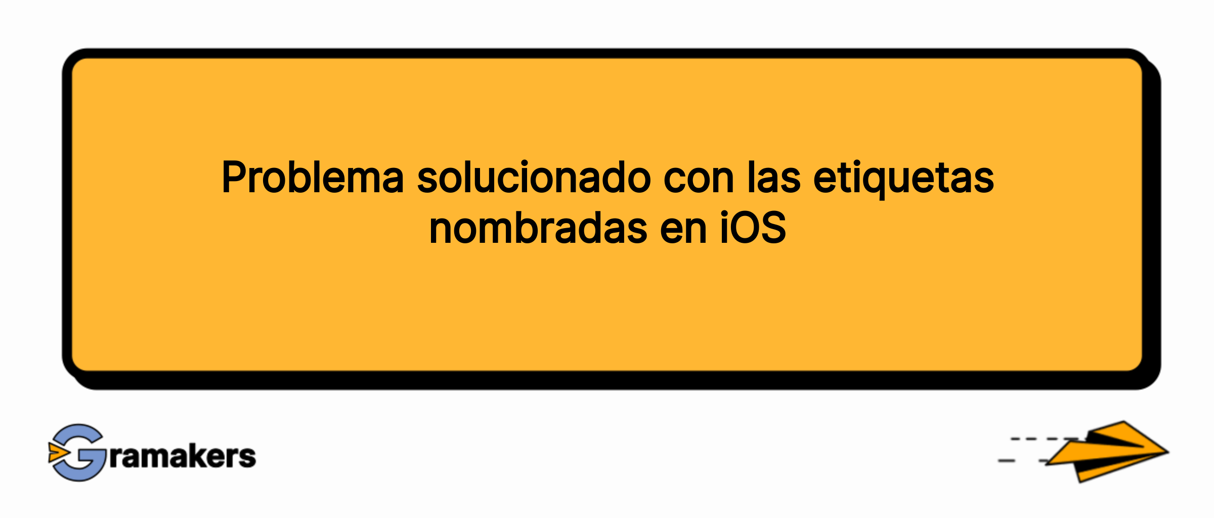 Problema solucionado con las etiquetas nombradas en iOS