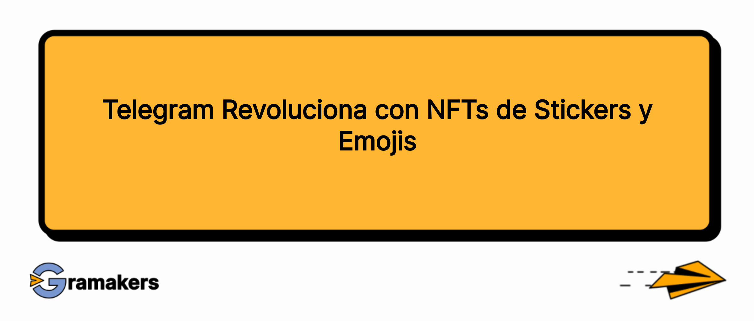 Telegram Revoluciona con NFTs de Stickers y Emojis