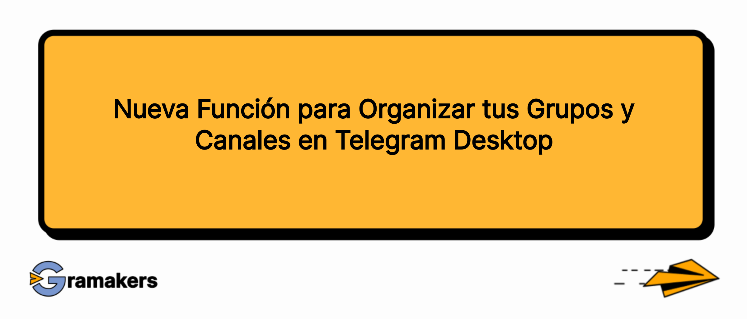 Nueva Función para Organizar tus Grupos y Canales en Telegram Desktop