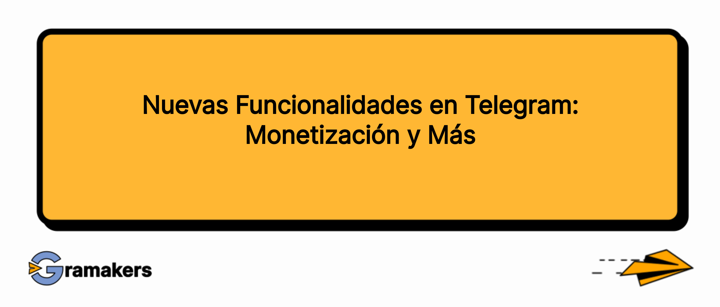 Nuevas Funcionalidades en Telegram: Monetización y Más