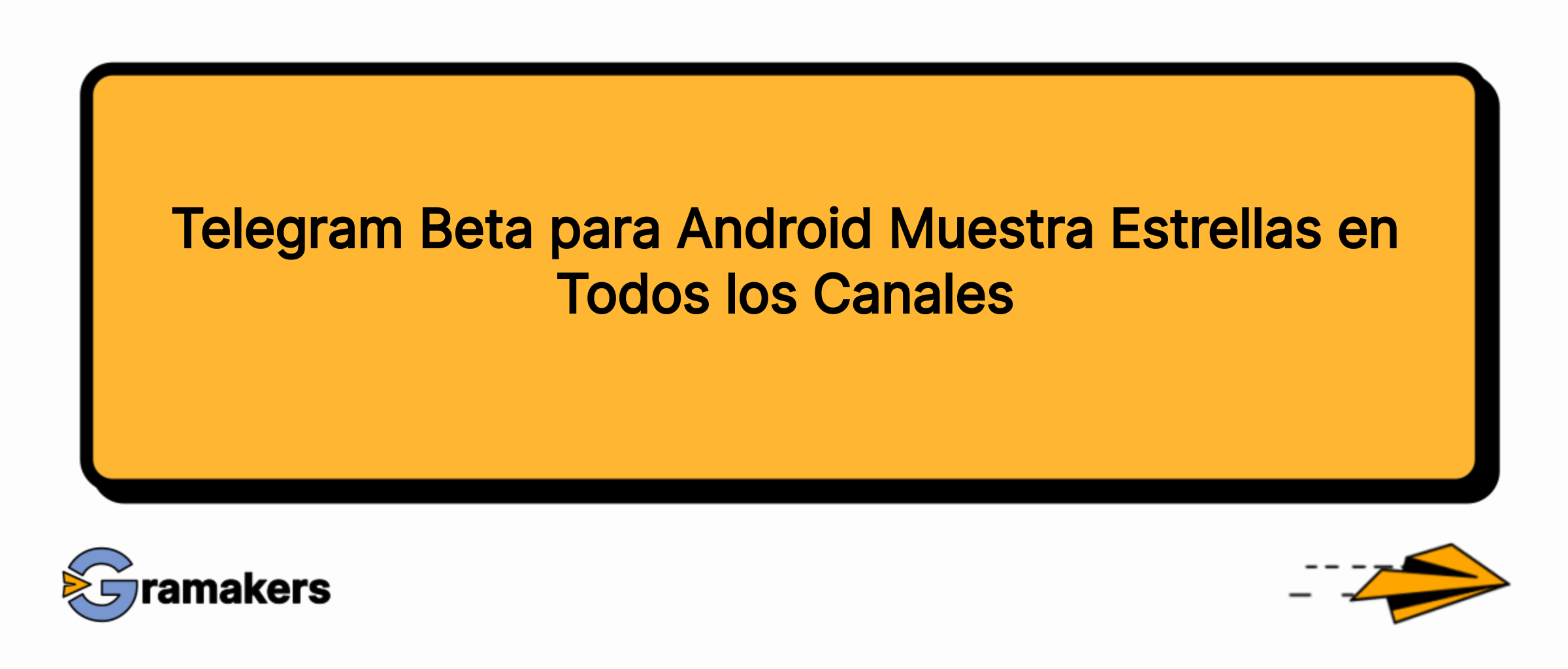 Telegram Beta para Android Muestra Estrellas en Todos los Canales