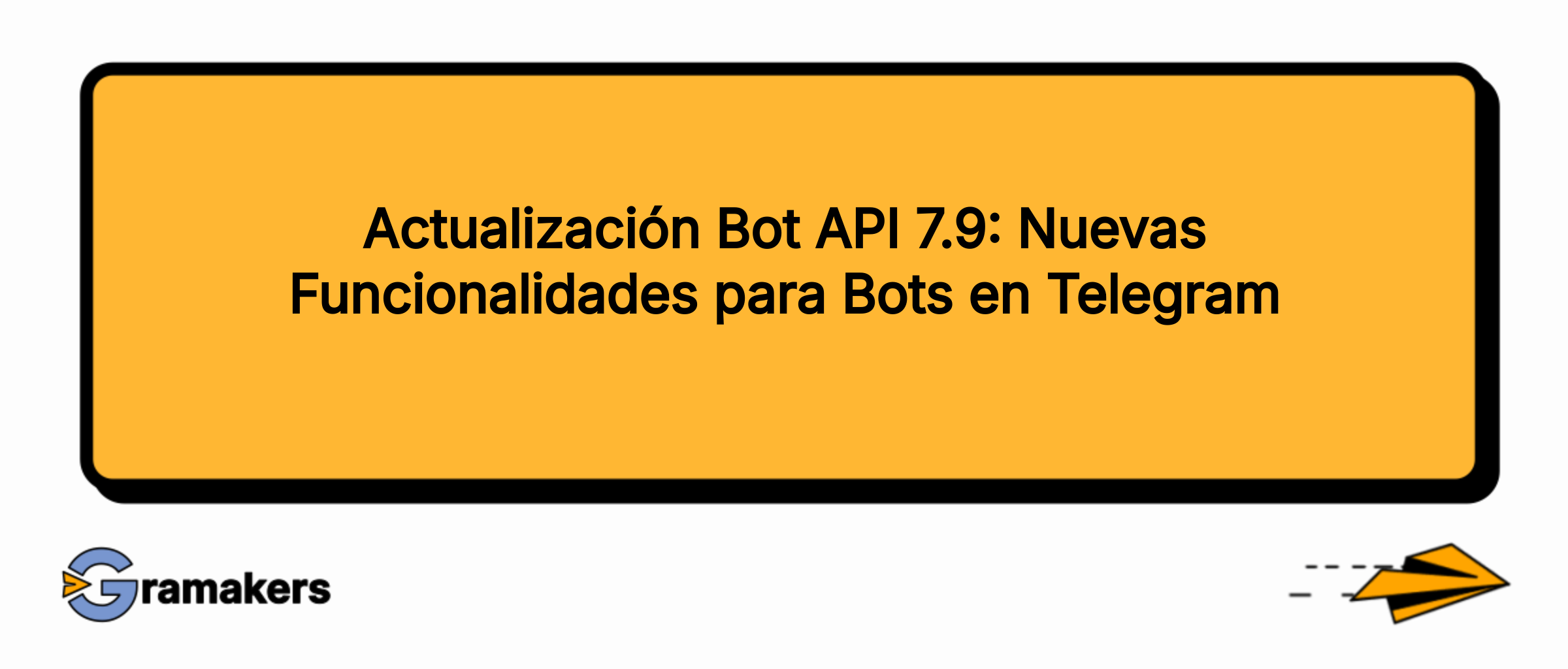 Actualización Bot API 7.9: Nuevas Funcionalidades para Bots en Telegram