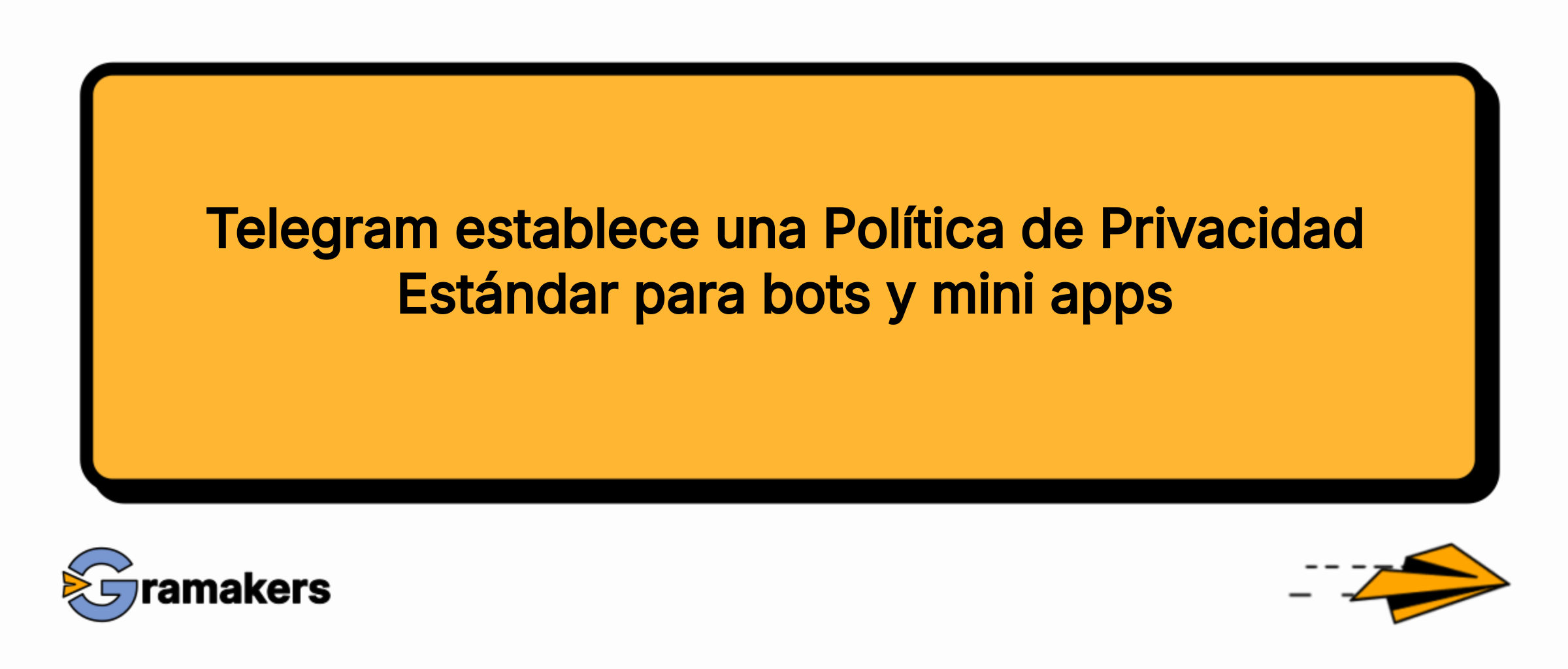 Telegram establece una Política de Privacidad Estándar para bots y mini apps